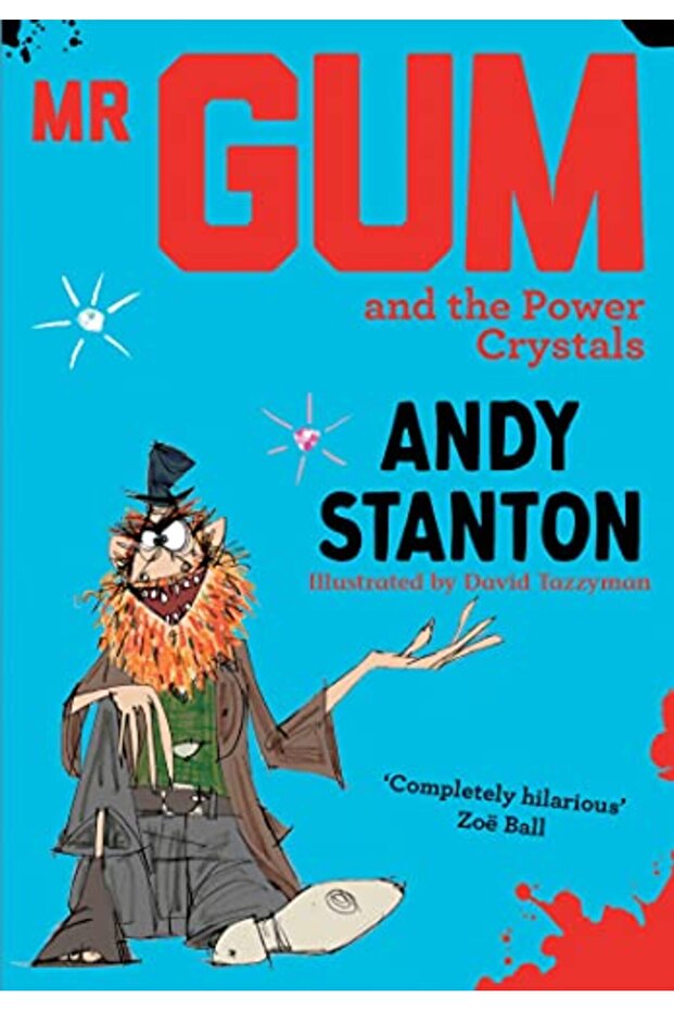 Mr Gum and the Power Crystals