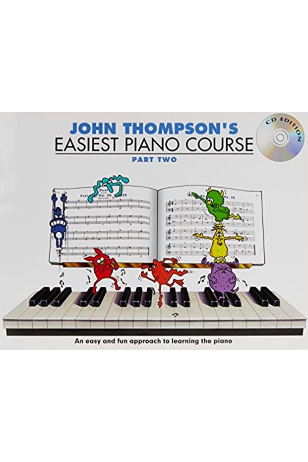 John Thompson's Easiest Piano Course: Part Two (Book And Audio)