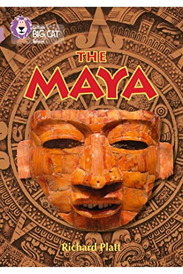 The Maya: Band 18/Pearl (Collins Big Cat)