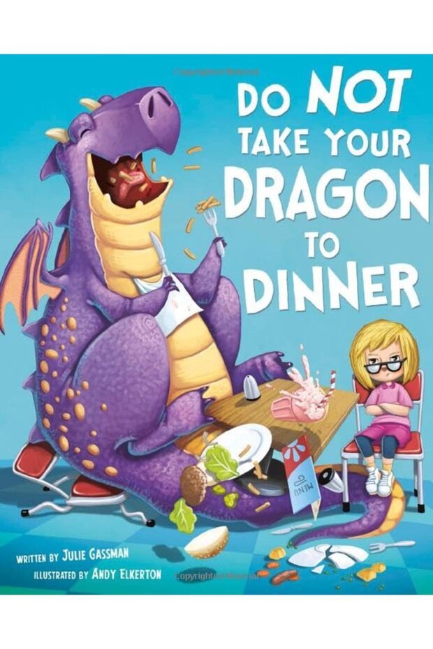 Do Not Take Your Dragon to Dinner
