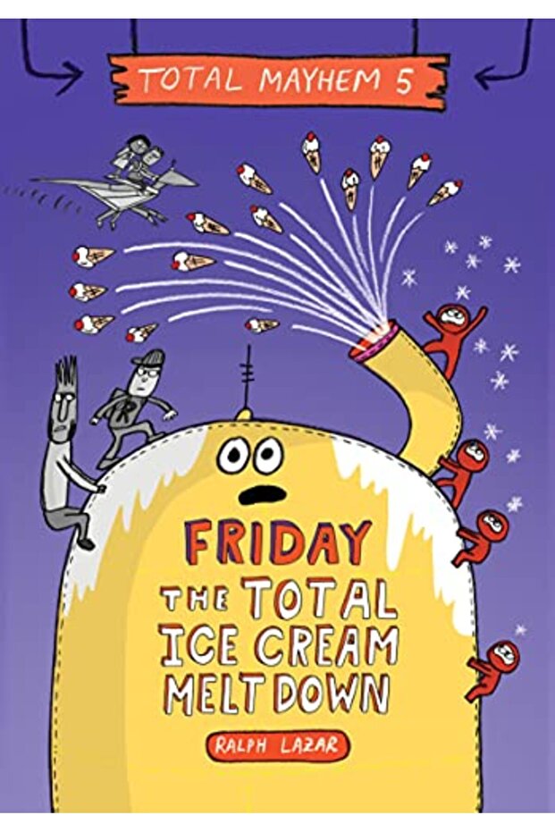 Friday - The Total Ice Cream Meltdown