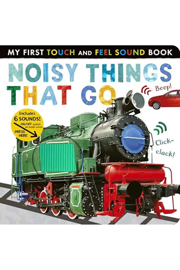 Noisy Things That Go