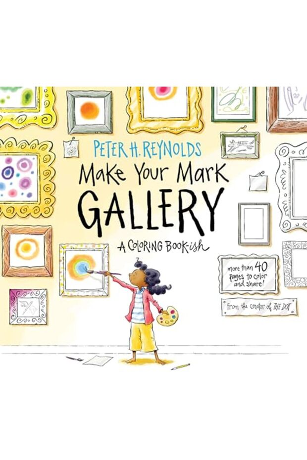 Make Your Mark Gallery: A Coloring Book-ish