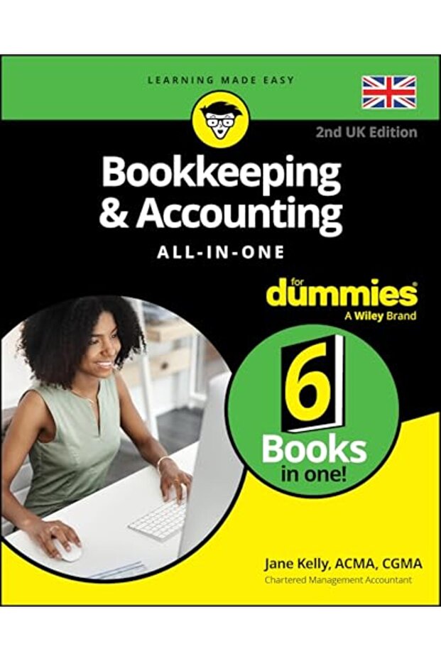 Bookkeeping & Accounting All-in-One For Dummies, UK Edition