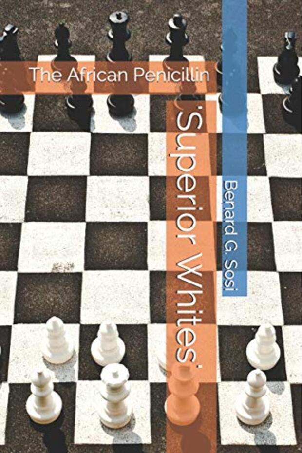 Superior Whites: The African Penicillin