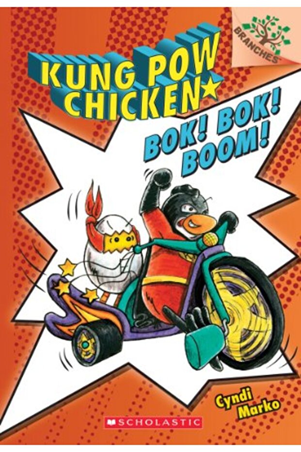 Bok! Bok! Boom!: A Branches Book (Kung Pow Chicken #2)