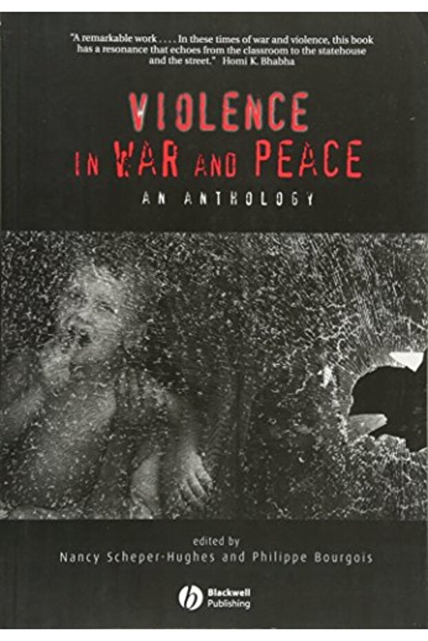 Violence in War and Peace: An Anthology