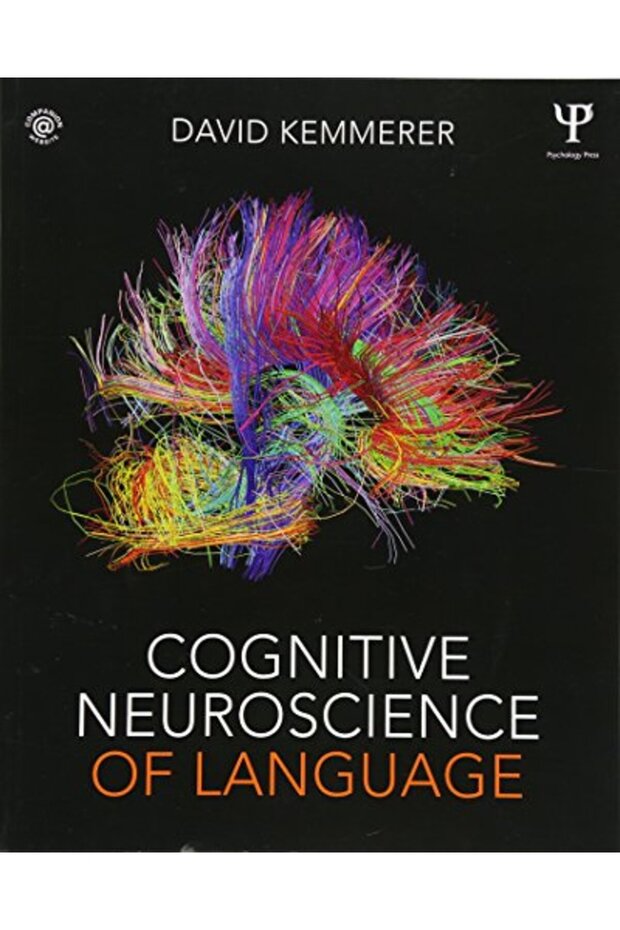 Cognitive Neuroscience of Language