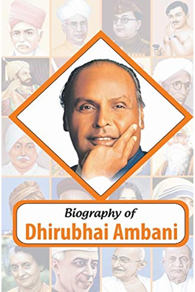 Biography of Dhirubhai Ambani
