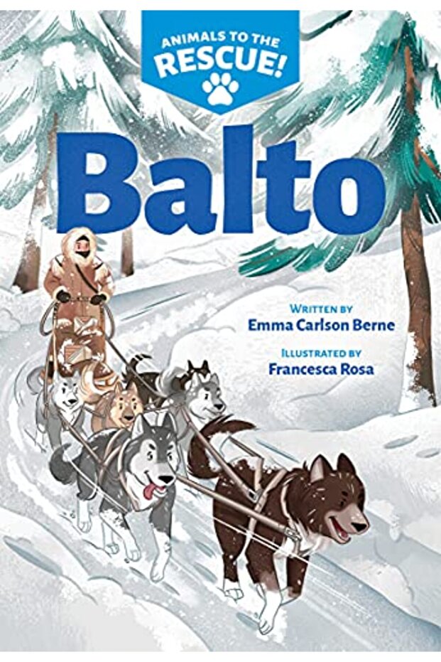 Balto (Animals to the Rescue #1)
