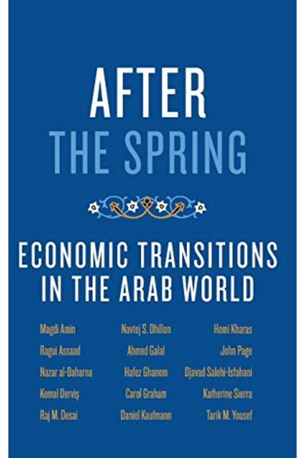 After the Spring: Economic Transitions in the Arab World