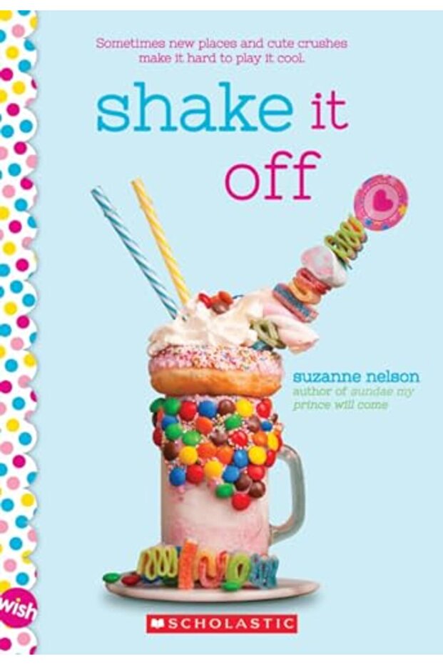 Shake It Off: A Wish Novel