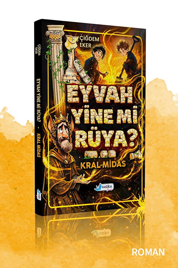 Eyvah Yine Mi Rüya? Kral Midas - Çiğdem EKER
