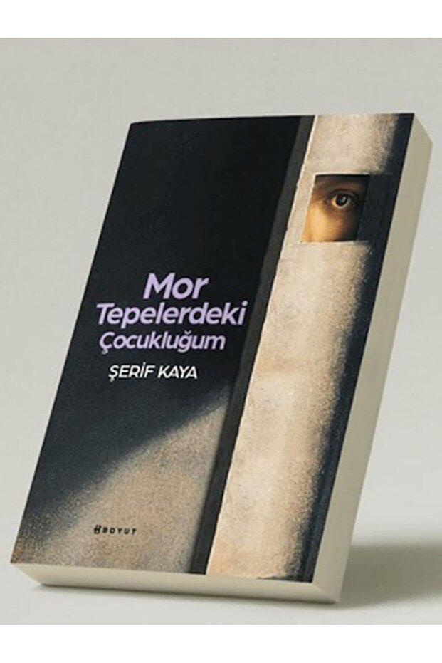 Mor Tepelerdeki Çocukluğum