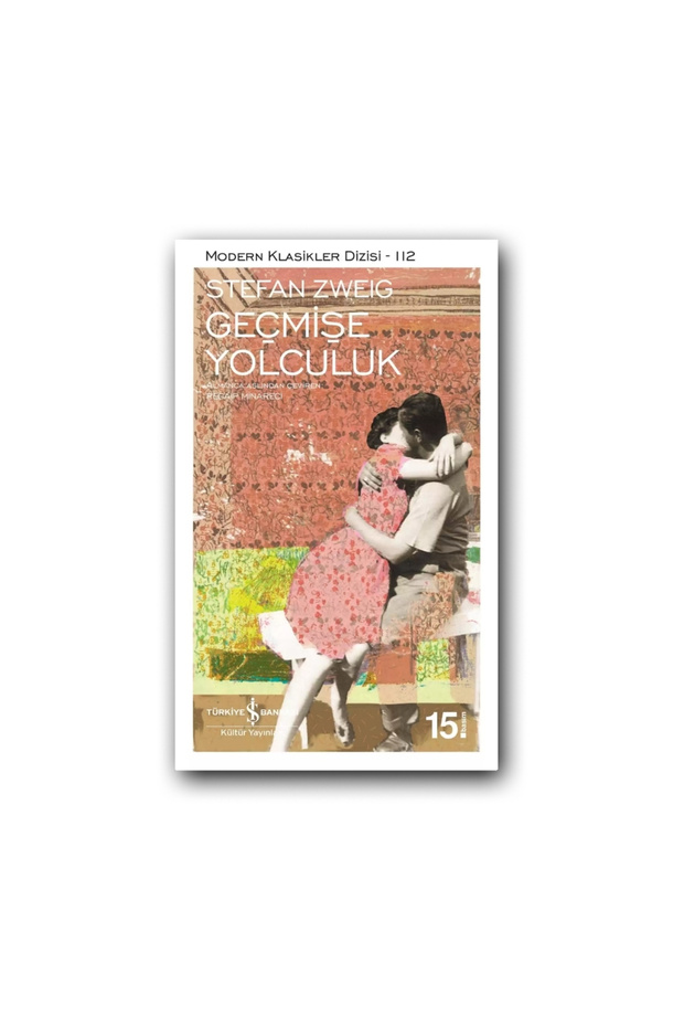 Journey to the Past (Paperback) – Stefan Zweig , Modern Classic Novel