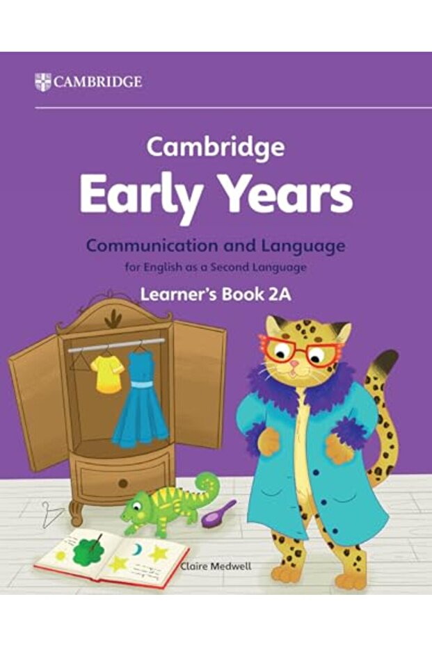 Cambridge Early Years Communication and Language for English as a Second Language Learner's Book 2A: