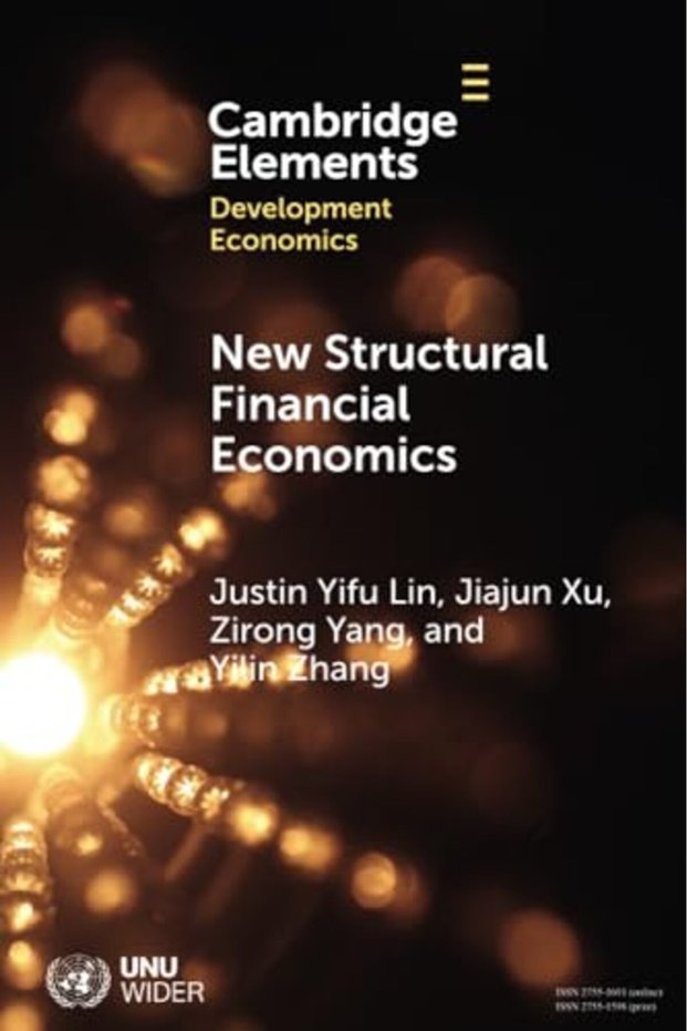 New Structural Financial Economics: A Framework for Rethinking the Role of Finance in Serving the Re