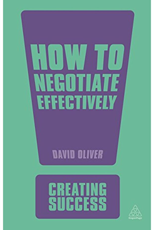 How To Negotiate Effectively 3Edn
