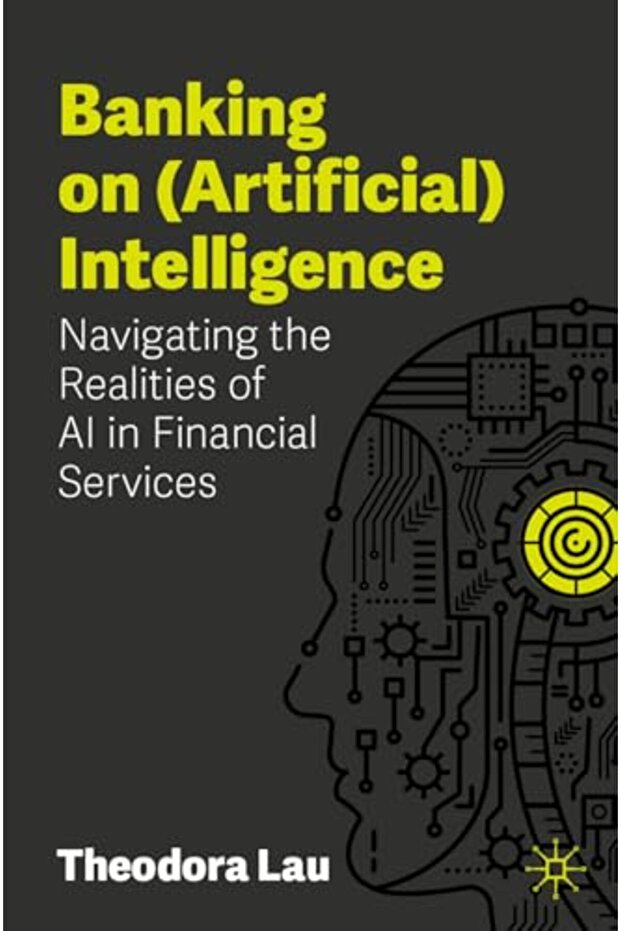 Banking on (Artificial) Intelligence: Navigating the Realities of AI in Financial Services