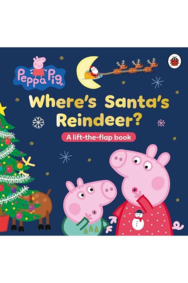 Peppa Pig: Where's Santa's Reindeer?: A Lift-the-Flap Book