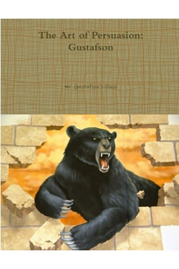 The Art of Persuasion: Gustafson