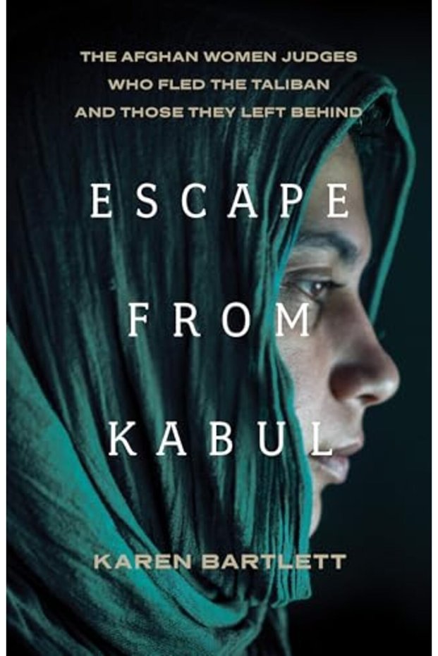 Escape from Kabul: The Afghan Women Judges Who Fled the Taliban and Those They Left Behind
