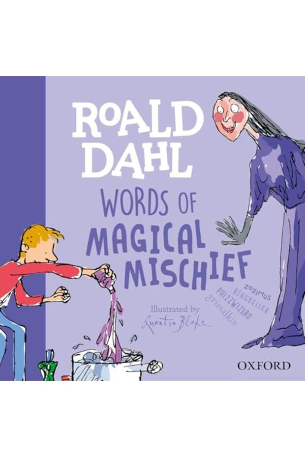 Roald Dahl Words Magical Mischief