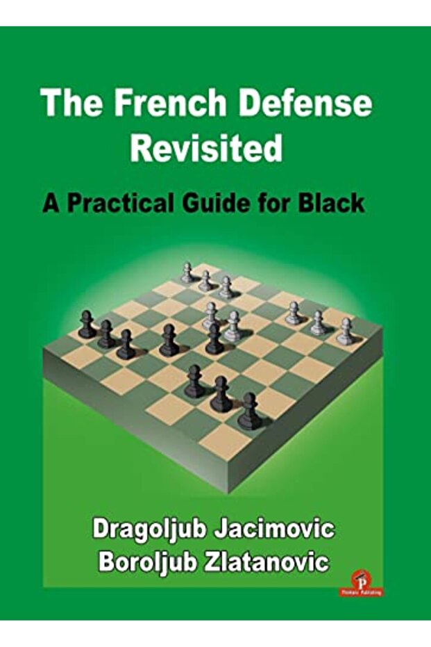The French Defense Revisited: A Practical Guide for Black