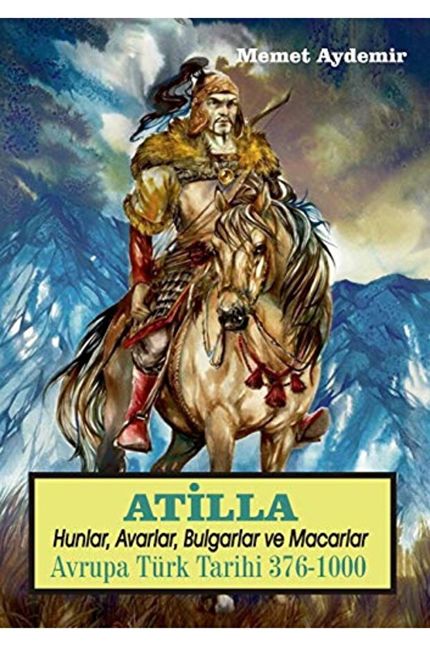 Attila, the Hunns, the Avars, and the Hungarians