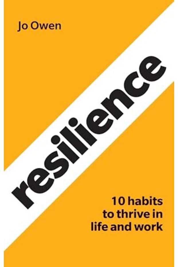 Resilience: 10 habits to sustain high performance