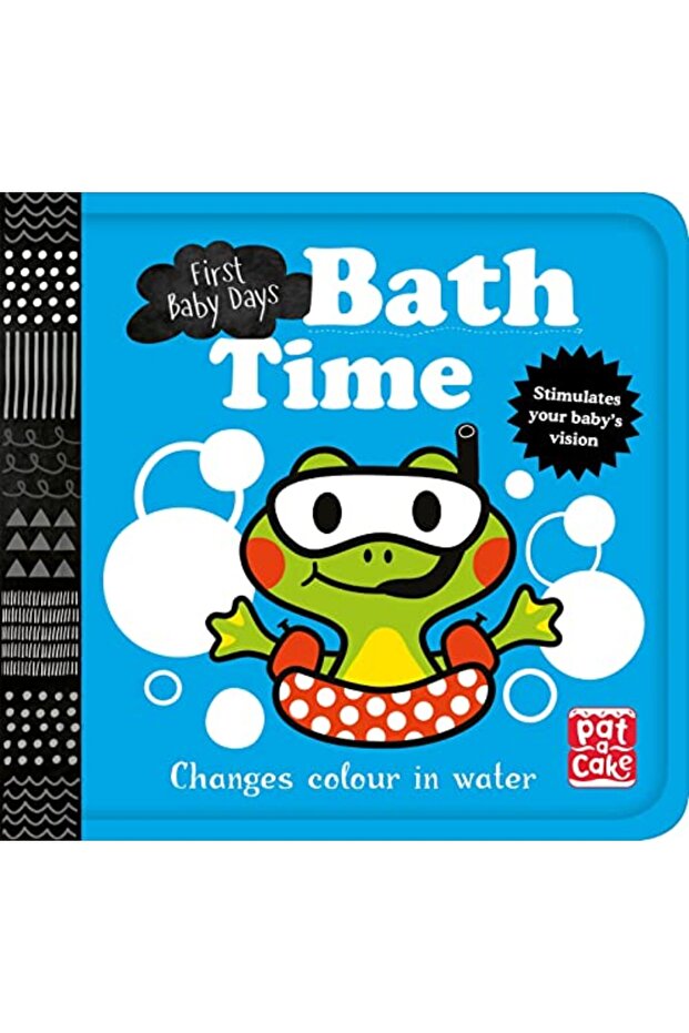 First Baby Days: Bath Time: A book that changes colour in water
