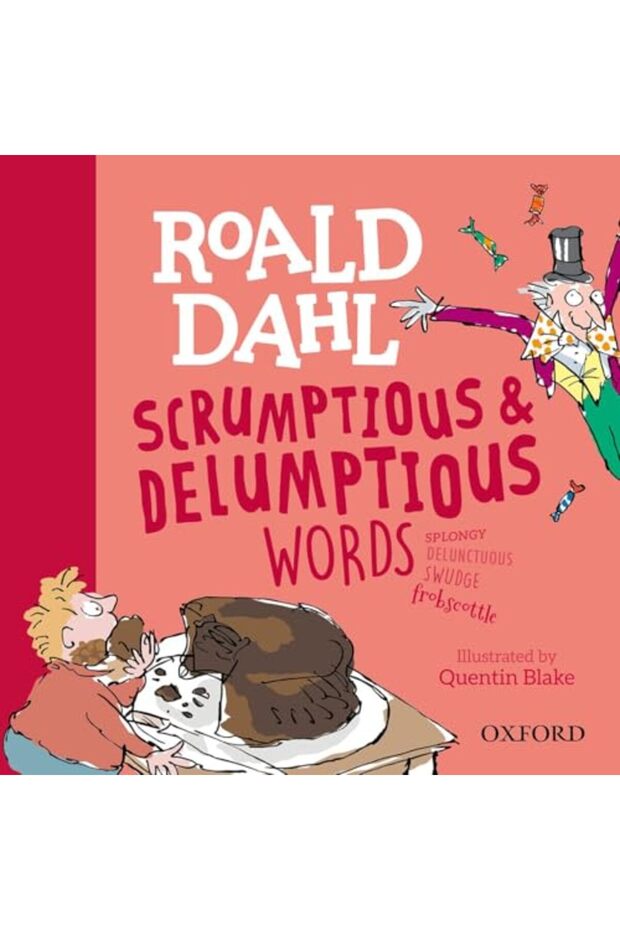 Roald Dahl Scrumptious Words