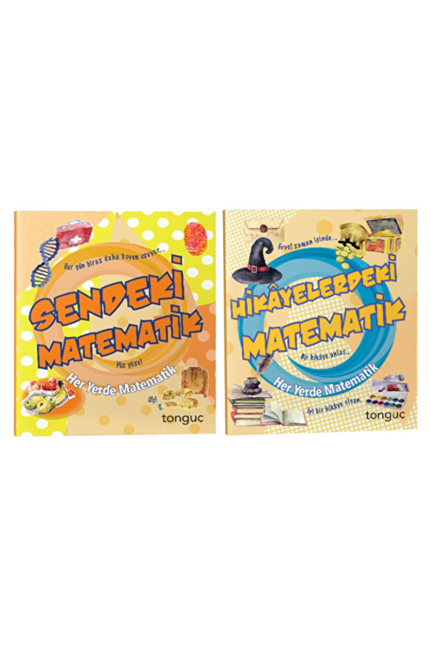 Tonguç Her Yerde Matematik: Sendeki Matematik-Hikayelerdeki Matematik