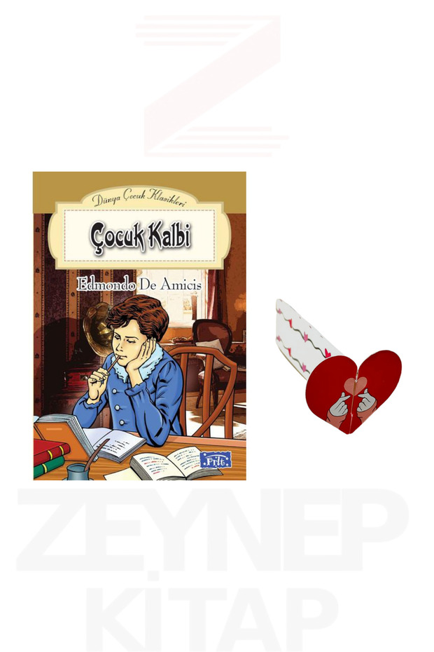 Çocuk Kalbi - Edmondo De Amicis World Children's Classics (Heart Bookmark Gift)