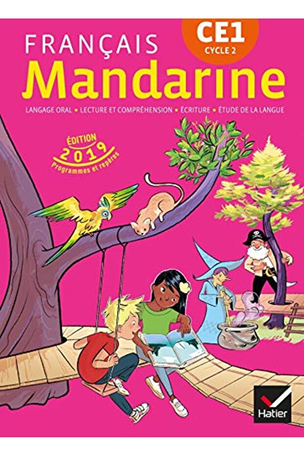 Mandarine - Français CE1 Ed. 2019 - Livre élève