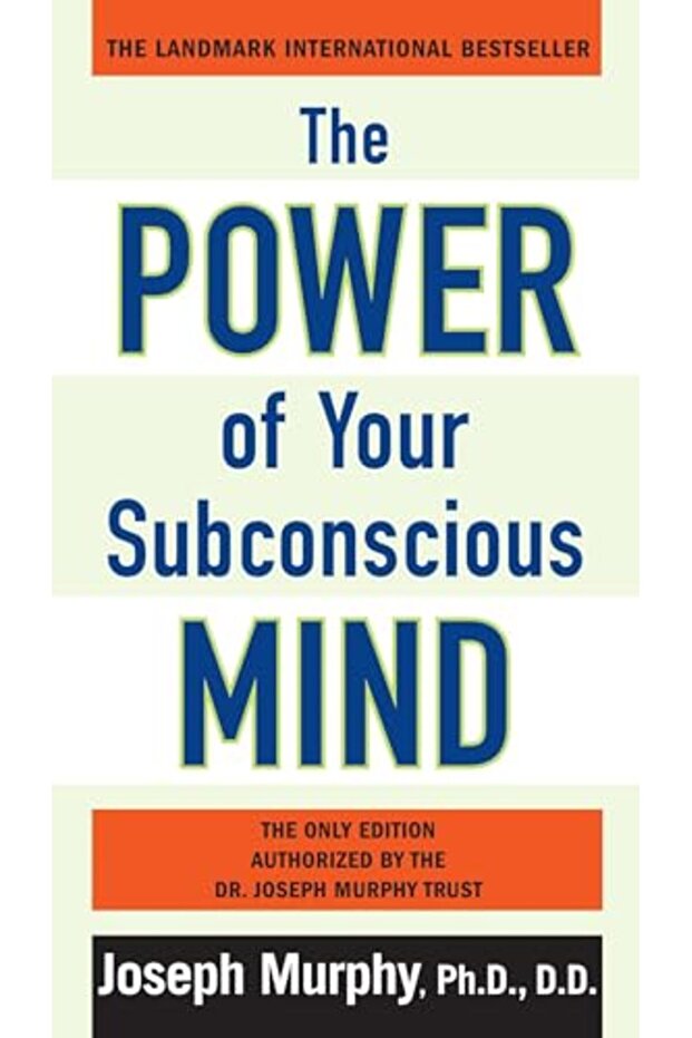 The Power of Your Subconscious Mind