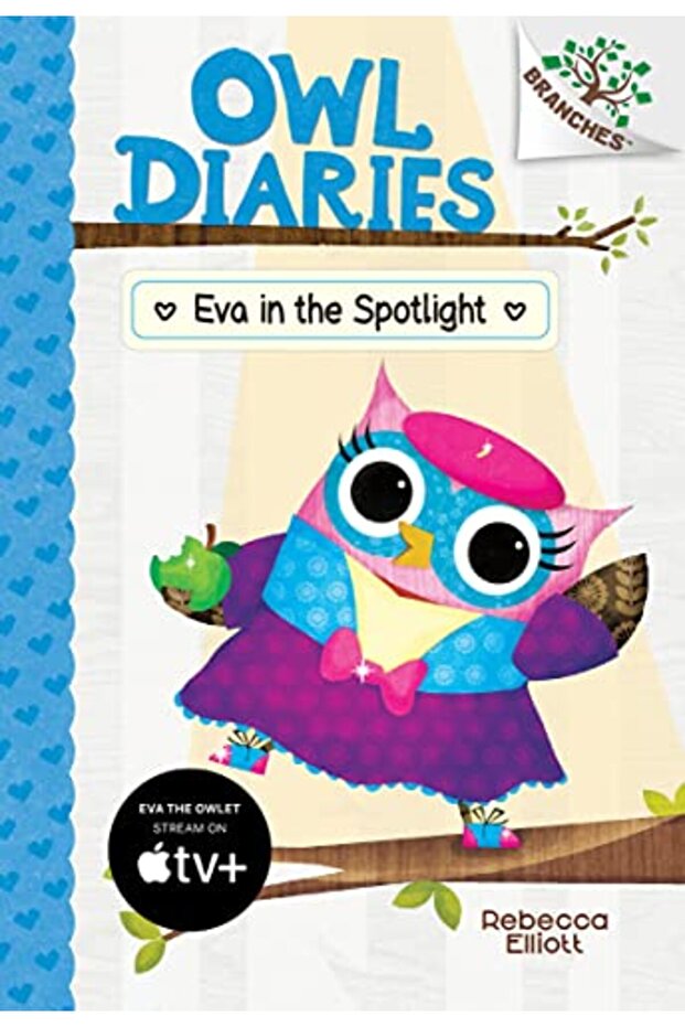 Eva in the Spotlight: A Branches Book (Owl Diaries #13) (Library Edition), 13