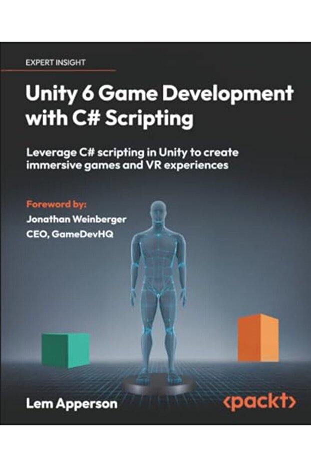 Unity 6 Game Development with C# Scripting: Leverage C# scripting in Unity to create immersive games - 1