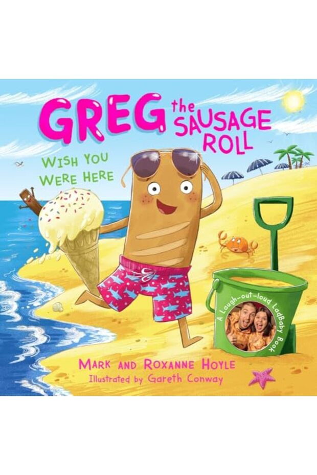 Greg The Sausage Roll: Wish You Were Here