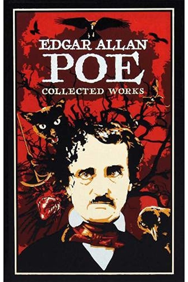 Edgar Allan Poe: Collected Works