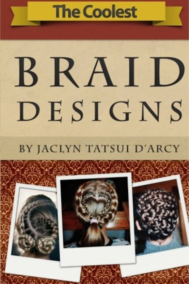 The Coolest Braid Designs