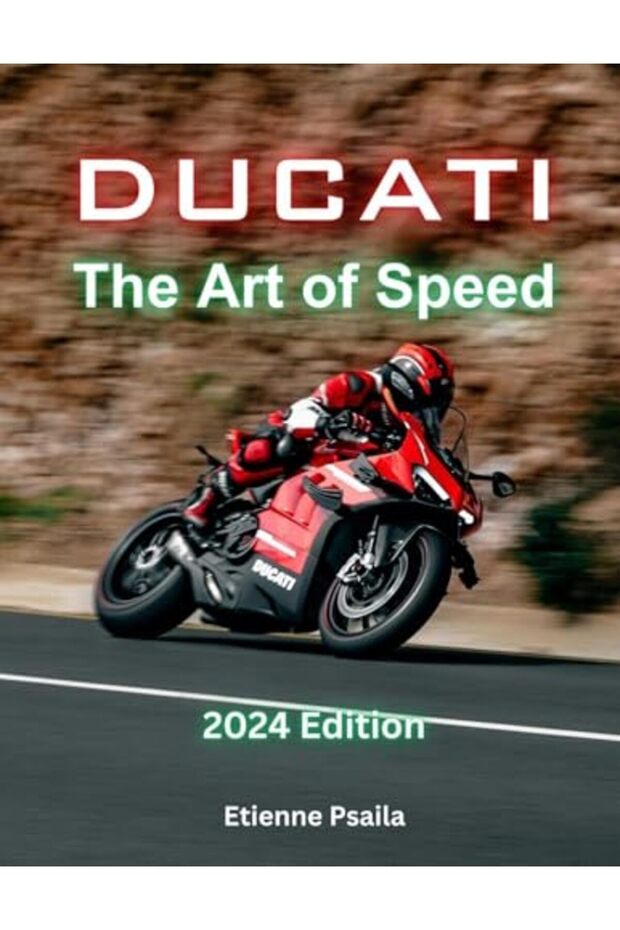 Ducati: The Art of Speed