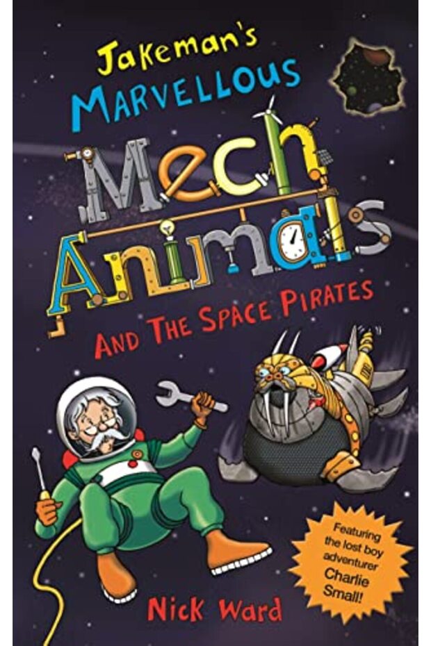 Jakeman's Marvellous Mechanimals and the Space Pirates