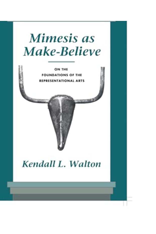 Mimesis as Make-Believe: On the Foundations of the Representational Arts