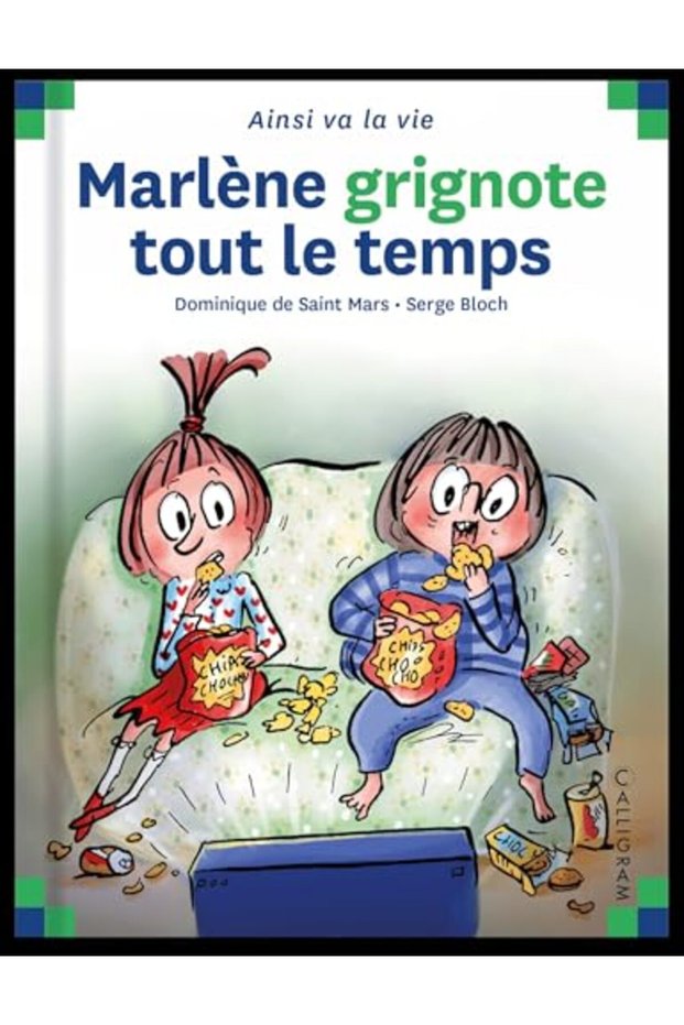 Marlène grignote tout le temps