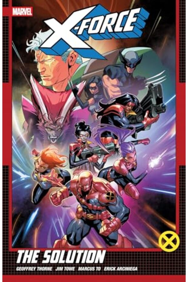 X-Force by Geoffrey Thorne Vol. 2: The Solution