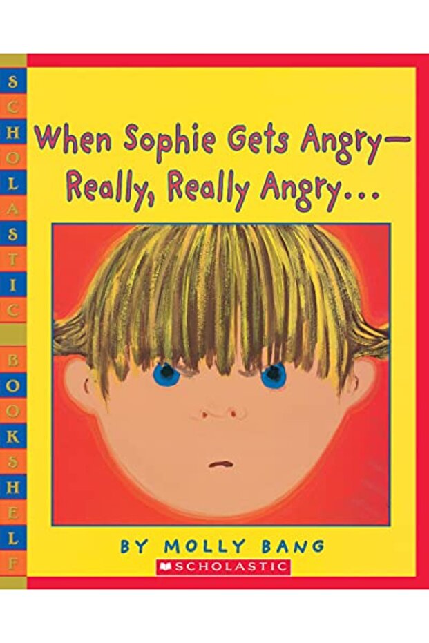 When Sophie Gets Angry-Really, Really Angry