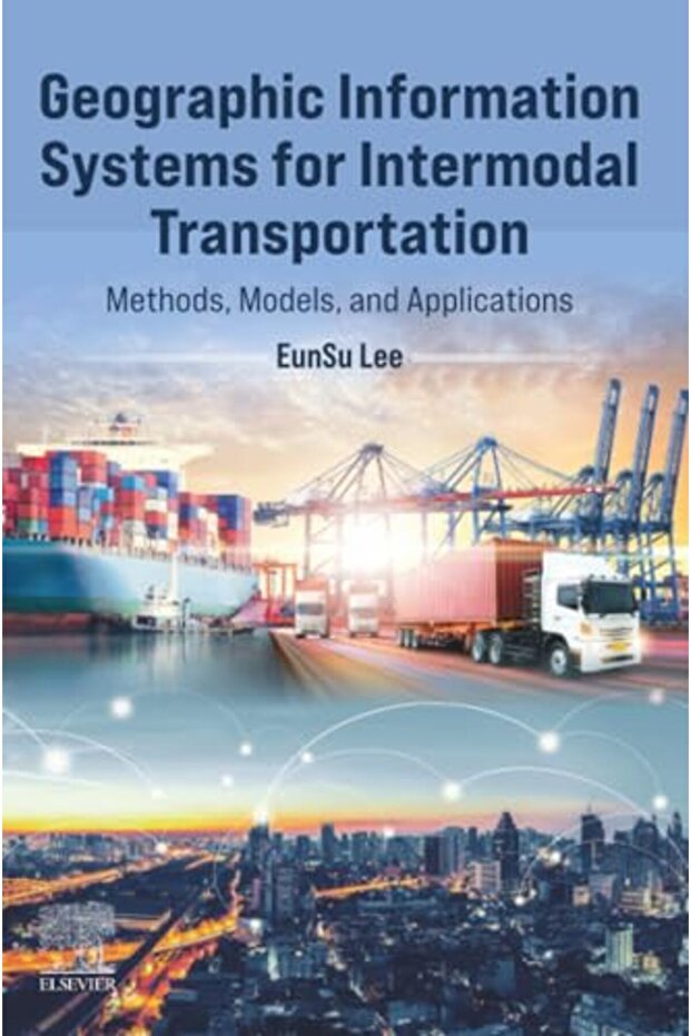 Geographic Information Systems for Intermodal Transportation: Methods, Models, and Applications