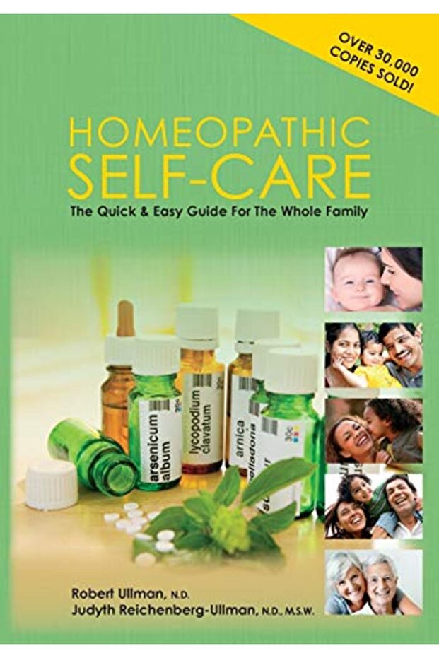 Homeopathic Self-Care: The Quick and Easy Guide for the Whole Family