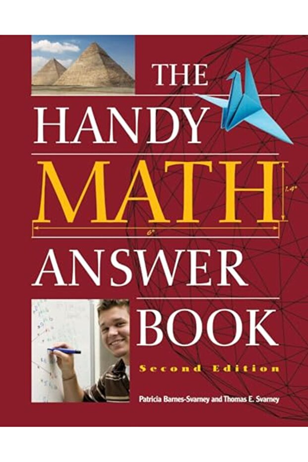 The Handy Math Answer Book: Second Edition